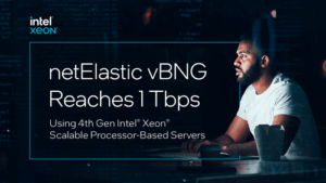 netElastic vBNG Enables Terabit Speed Broadband Networks
